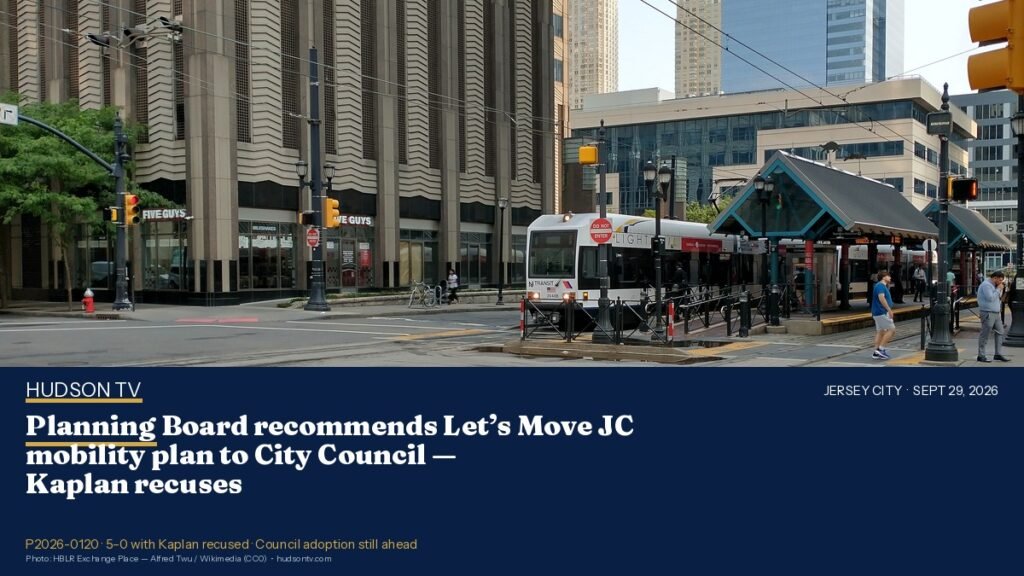 Jersey City Planning Board recommends Let’s Move JC mobility plan to City Council — Kaplan recuses