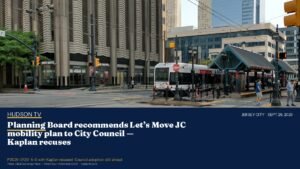 Jersey City Planning Board recommends Let’s Move JC mobility plan to City Council — Kaplan recuses