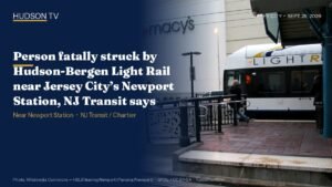 Person fatally struck by Hudson-Bergen Light Rail near Jersey City’s Newport Station, NJ Transit says
