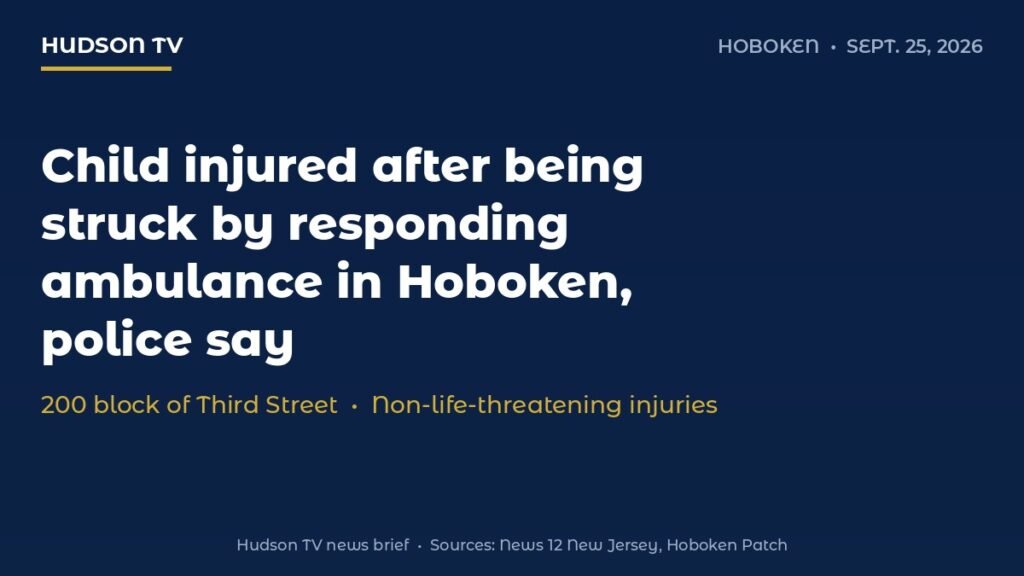 Child injured after being struck by responding ambulance in Hoboken, police say