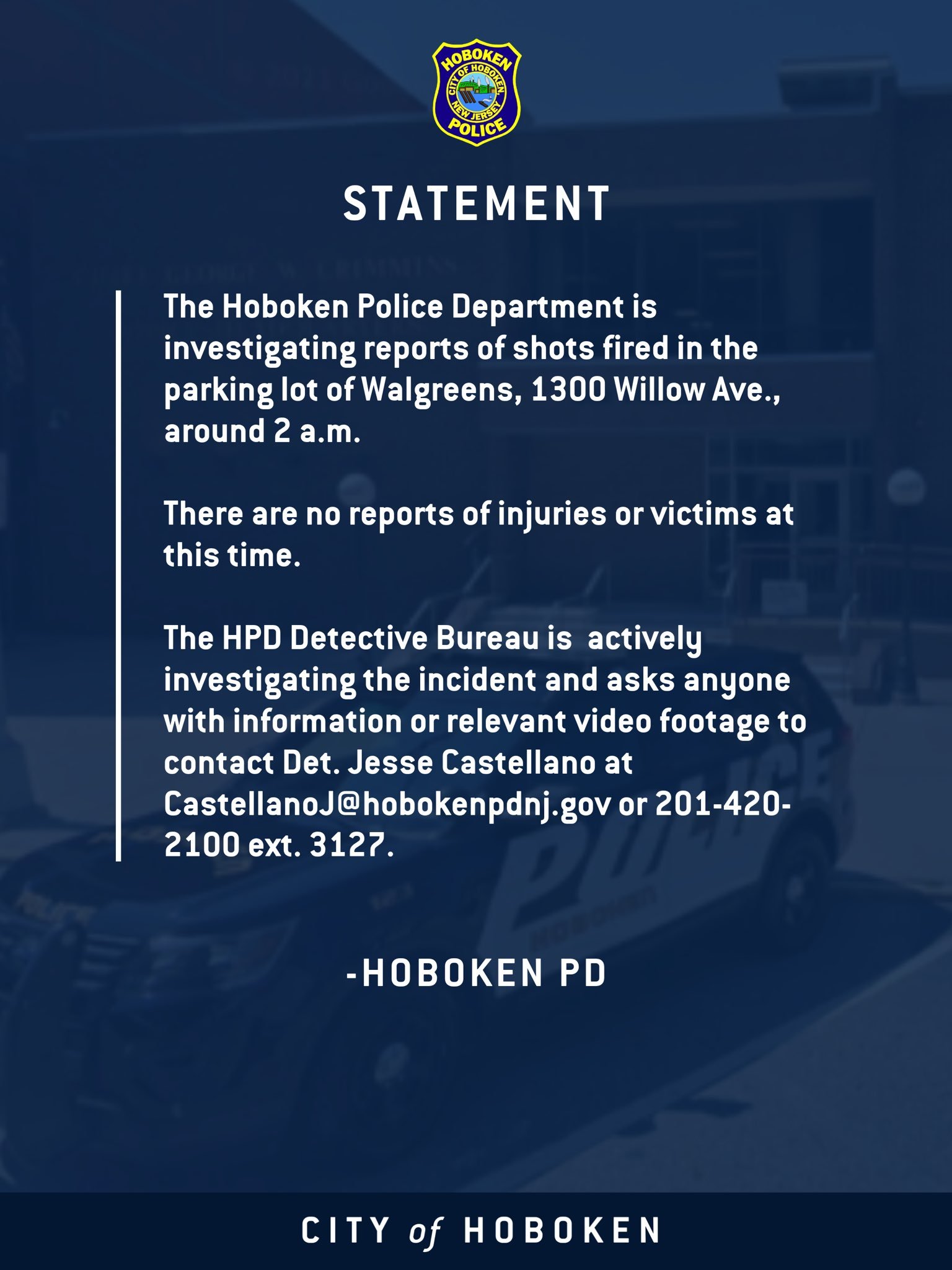 Hoboken Police Department statement on shots-fired investigation near Walgreens, 1300 Willow Ave.