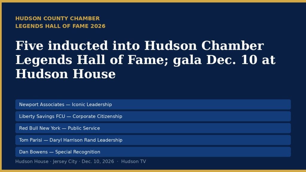 Five inducted into Hudson Chamber Legends Hall of Fame; gala Dec. 10 at Hudson House
