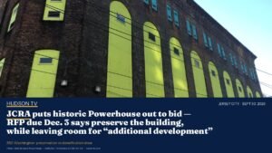 JCRA puts historic Powerhouse out to bid — RFP due Dec. 3 says preserve the building, while leaving room for “additional development”