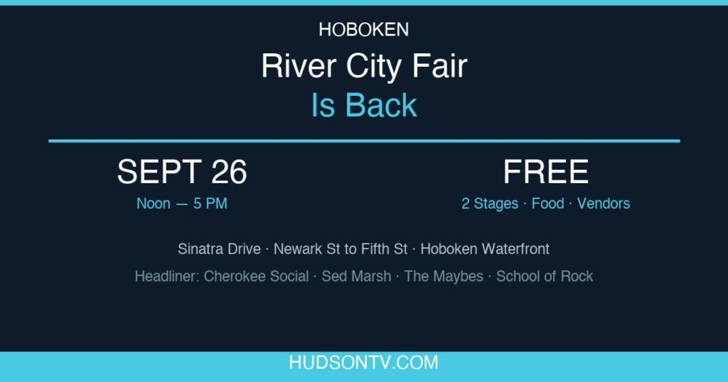 Hoboken Is Bringing Back the River City Fair — Free Waterfront Festival Sept. 26 With Two Live Stages
