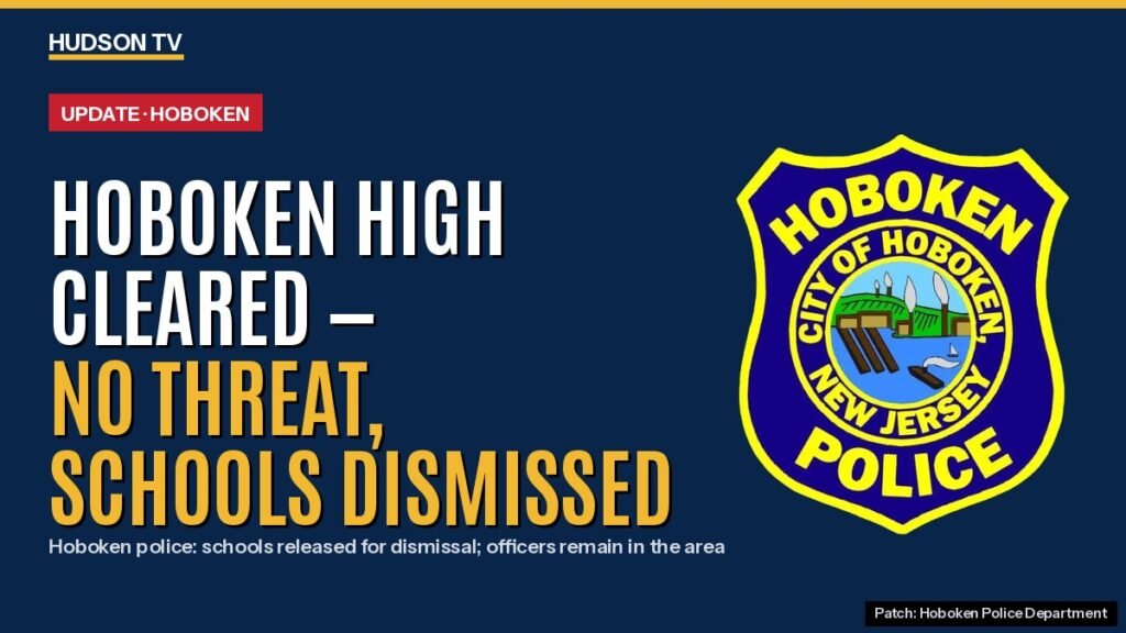 Hoboken High cleared, police say there is no threat; schools dismissed after lockdown