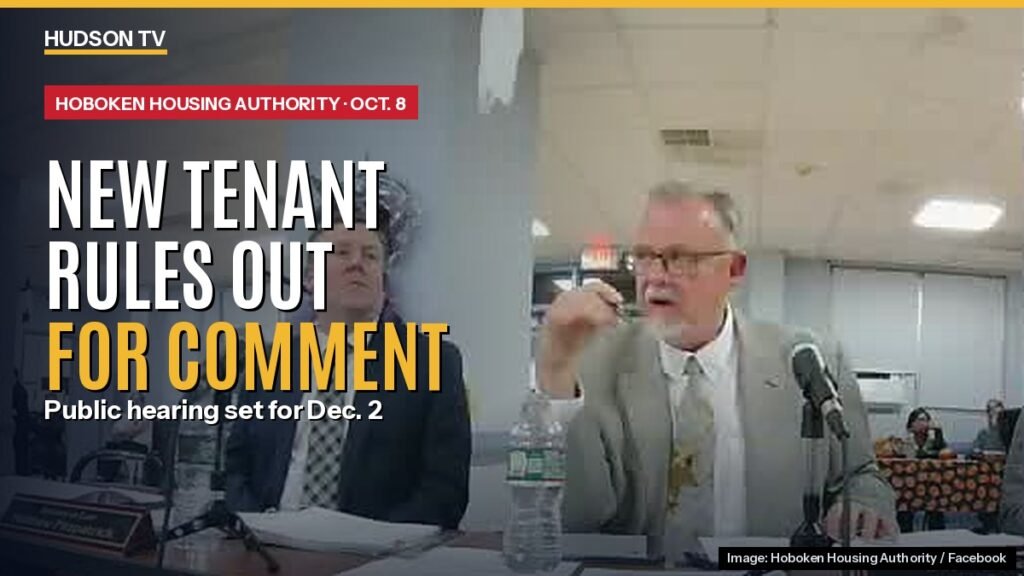 Hoboken Housing Authority releases new rules for public housing and Section 8 tenants for comment, with Dec. 2 hearing