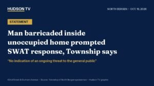 North Bergen: Man barricaded inside unoccupied home prompted SWAT response, no ongoing threat, Township says